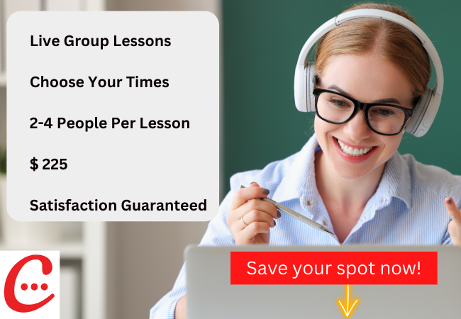 emphasiszing features of course - Live group lessons, Choose your times, 2-4 people in lesson, Satisfaction guaranteed, $225 - Save your spot now with an arrow pointing down to the form